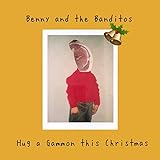  Hug a Gammon this Christmas [Explicit]