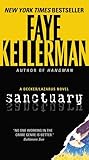 Sanctuary: A Detective Mystery Where Peter Decker and His Wife Navigate a Dangerous Global Case That Hits Home (Decker/Lazarus Novels, 7)
