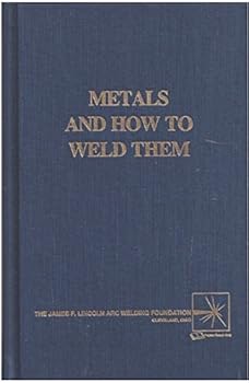Hardcover Metals And How To Weld Them Book