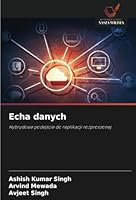 Echa danych: Hybrydowe podejscie do replikacji rozproszonej (Polish Edition) 6208799708 Book Cover