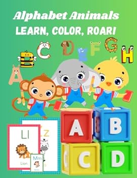 Paperback Alphabet Animals: Learn, color and Roar! Book