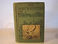 The wreck-hunters, B00087ONRQ Book Cover