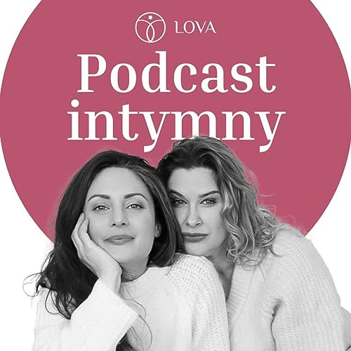 Couverture de Podcast intymny LOVA