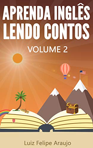 Aprenda Inglês Lendo Contos: Volume 2