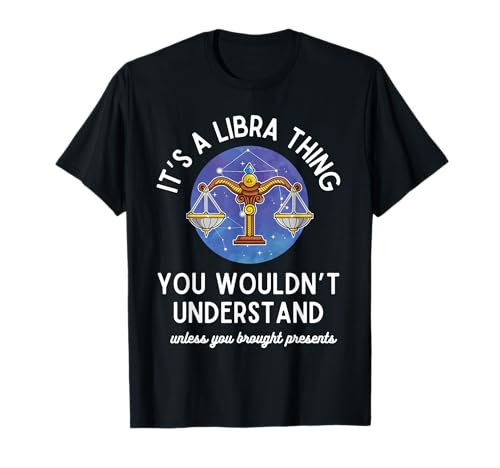 It's an Libra Thing Funny Zodiac Astrology Libra Design Maglietta
