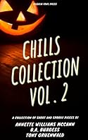 Chills Collection: Volume 2 1734355298 Book Cover