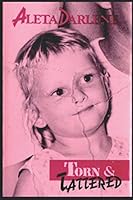 Torn and Tattered: A Story of Survival 1691644846 Book Cover