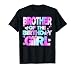 Brother The Birthday Girl Kpop Family Birthday Party Girls T-Shirt