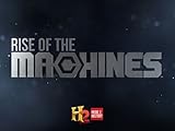 Rise of the Machines Season 1