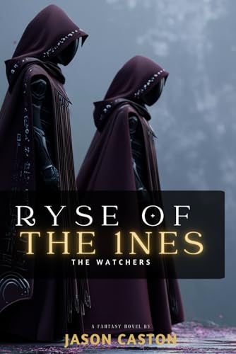RYSE of the 1NES: The Watchers