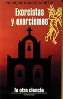 EXORCISTAS Y EXORCISMOS ~ LA OTRA CIENCIA 8427018630 Book Cover