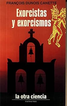 Hardcover EXORCISTAS Y EXORCISMOS ~ LA OTRA CIENCIA [Spanish] Book