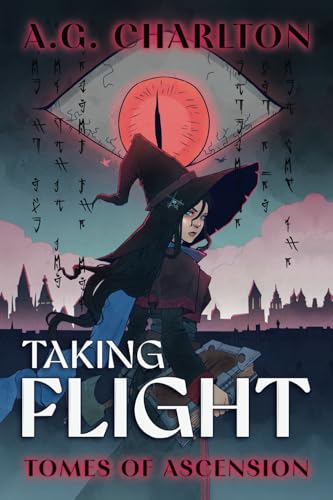 Taking Flight (Tomes of Ascension)