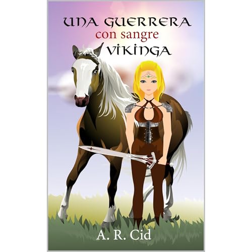 Una guerrera con sangre vikinga Audiolibro Por A. R. Cid arte de portada