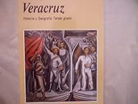 Veracruz: Historia Y Geografia Tercer Grado 9701876938 Book Cover
