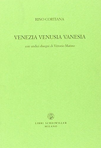 Venezia venusia vanesia