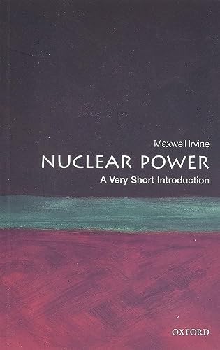 Nuclear Power: A Very Short Introduction