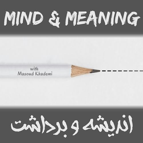 Mind and Meaning | اندیشه و برداشت cover art