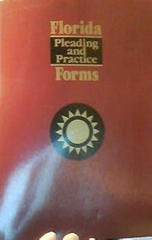 Unknown Binding Florida Pleading and Practice Forms Volume 12: General Index and Tables Book