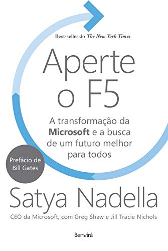 Aperte o f5: a transformação da Microsoft e a busca de um futuro melhor para todos