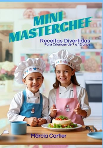 Mini Masterchef (Portuguese Edition)