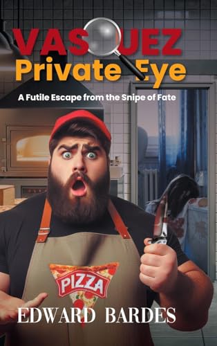 Vasquez Private Eye: A Futile Escape from the Snipe of Fate (2)