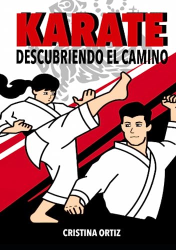 Descubriendo el camino: karate (Karate para todos)