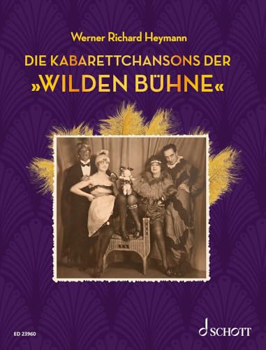 Die Kabarettchansons der 'Wilden Bühne': voice and piano.