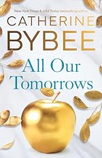 All Our Tomorrows (The Heirs Book 1)