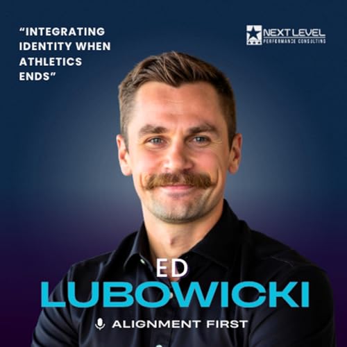 Ed Lubowicki: Integrating Identity When Athletics Ends