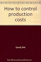 How to Control Production Costs B0000CIGK8 Book Cover