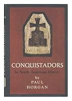 Conquistadors in North American History B0007DVYVY Book Cover