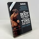 The Body You Want in the Time You Have