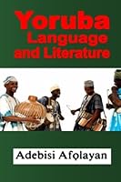 Yoruba Language and Literature 1943138419 Book Cover