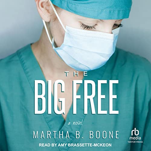The Big Free by Martha B. Boone episode artwork