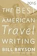 セール中のKindle本22:The Best American Travel Writing 2016 (The Best American Series) (English Edition)