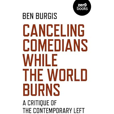 Canceling Comedians While the World Burns