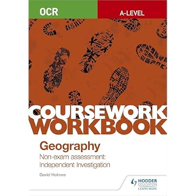 OCR A-level Geography Coursework Workbook: Non-exam assessment