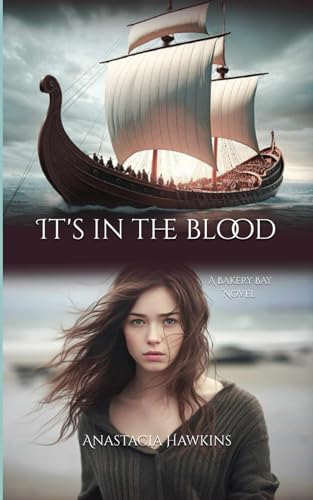 It's in the Blood (A Bakery Bay Novel)