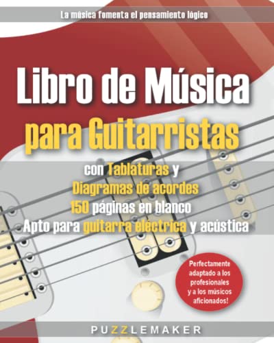 Libro de música para guitarristas con tablaturas y diagramas de acordes: 150 páginas en blanco. Apto para guitarra eléctrica y acústica