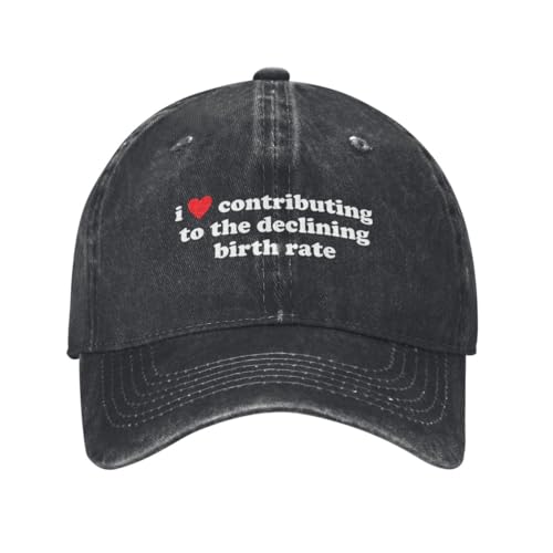 I Love Contributing to The Declining Birth Rate Hats for