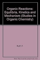 Organic Reactions (Studies in Organic Chemistry) 0444881743 Book Cover