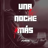  Una noche más [Explicit]
