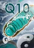 Co-Enzym Q10: Die Erfolgsgeschichte eines Vitalstoffes