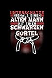  Unterschätze Niemals Einen Alten Mann Mit Schwarzen Gürtel: Notizbuch a5 kariert Karate Geschenk Vatertag Notizheft Wochenplaner