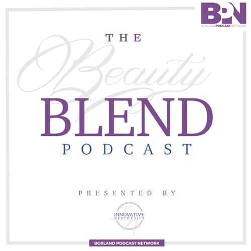 The Beauty Blend Podcast Podcast Por Boxland Media arte de portada