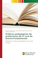 Praticas Pedagogicas de Professores de 1 Ano Do Ensino Fundamental 363984548X Book Cover