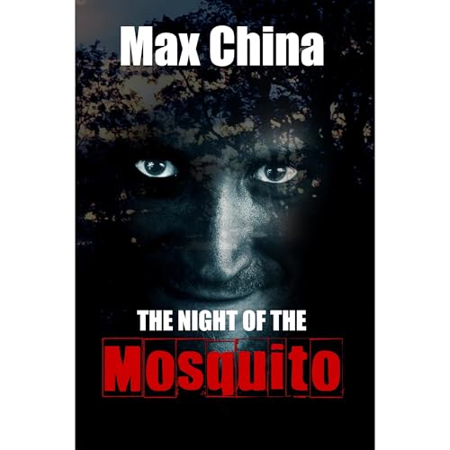 The Night of The Mosquito Audiolibro Por Max China arte de portada