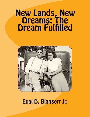 New Lands, New Dreams: The Dream Fulfilled