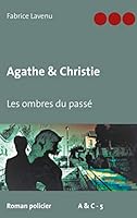 Agathe & Christie - Les ombres du passé (French Edition) 2322236934 Book Cover